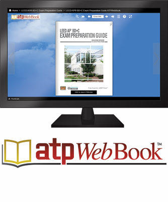 LEED AP® BD+C Exam Preparation Guide ATPWebBook™