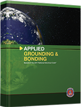 Applied Grounding & Bonding: Based on the 2017 NEC®