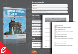 Planning, Scheduling, and Control of Construction Projects Online Assessments/Testbanks (AS)