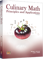 Culinary Math Principles and Applications, 3rd Edition