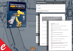 Programming FANUC® Robots for Industry Applications Online Assessments/Testbanks